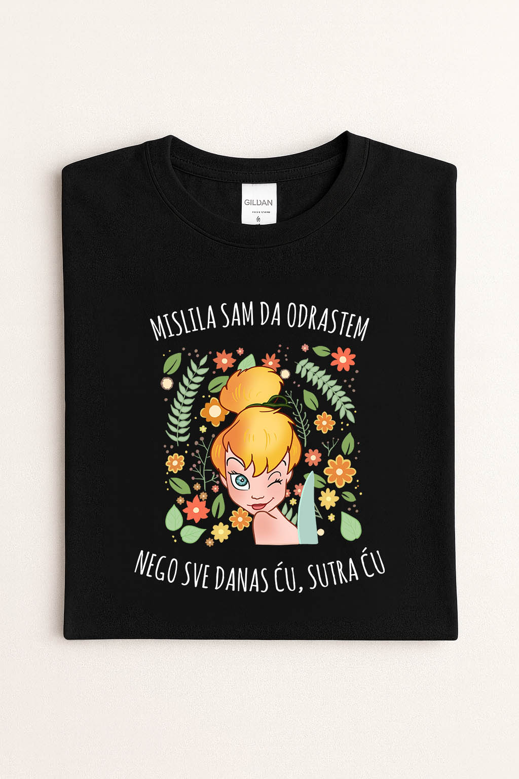 Mislila sam da odrastem nego sve danas ću sutra ću